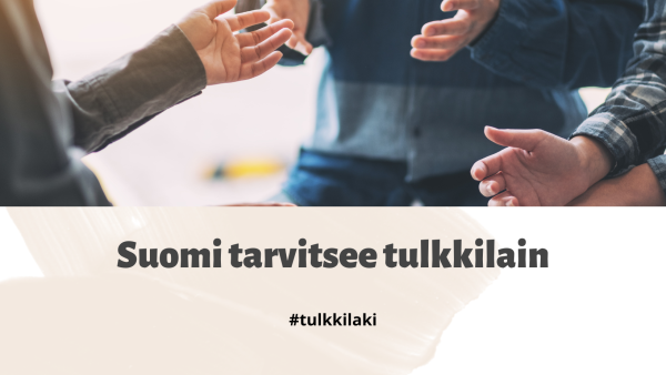 Suomi tarvitsee tulkkilain
